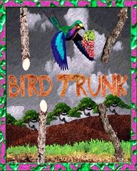 Bird Trunk